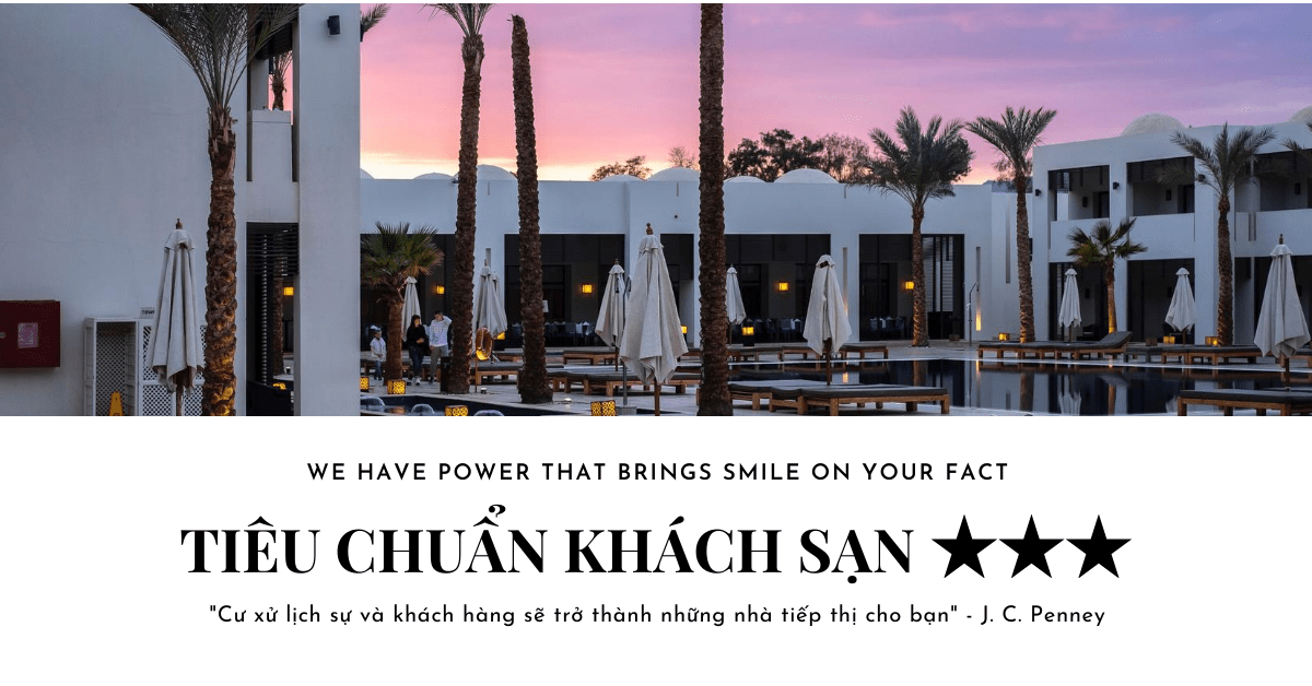 Đâu là bộ tiêu chuẩn cho khách sạn 3 sao