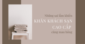 khăn khách sạn cao cấp